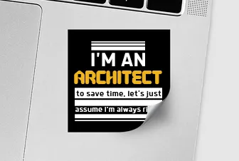 I'm an Architect Sticker