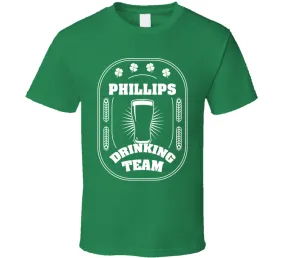 Phillips Drinking Team St. Patrick's Day Last Name Group T Shirt